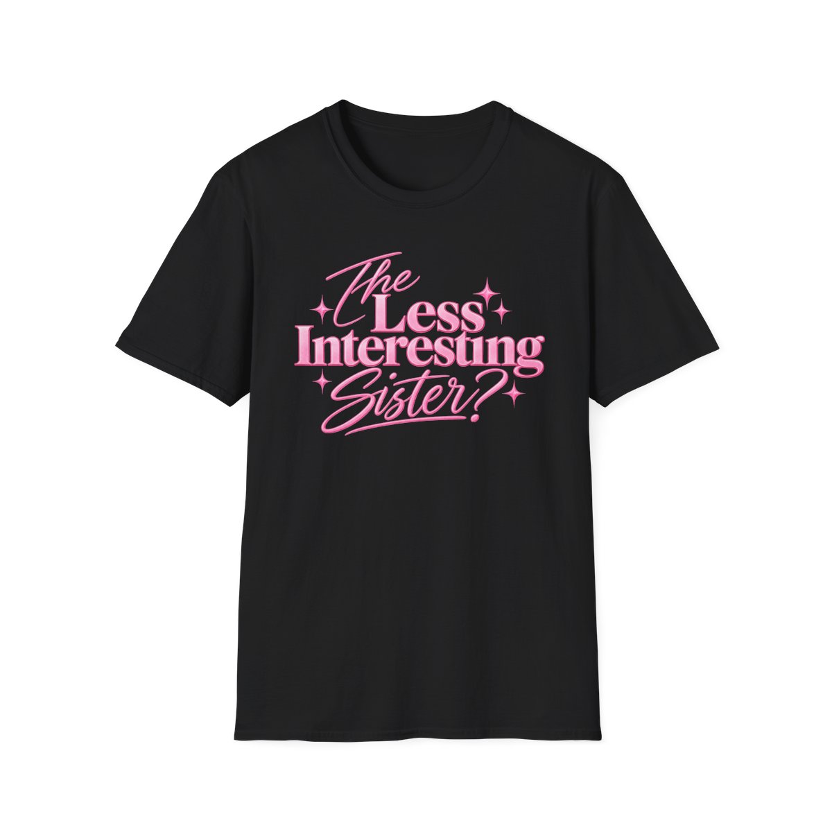 The Less Interesting Sister T-Shirt | Pink Retro Script Typography | Ashtin Earl Merch - alternate angle 2, merchandise