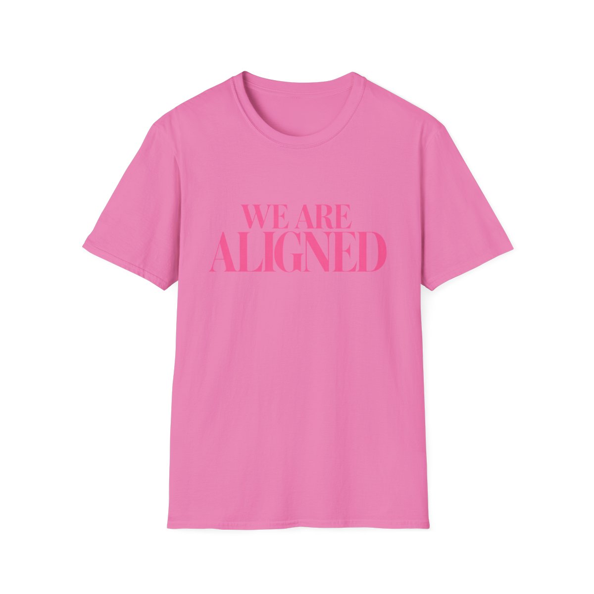 We Are Aligned T-Shirt | Motivational Quote Tee, Pink Typography | Ashtin Earl Merch - alternate angle 5, merchandise