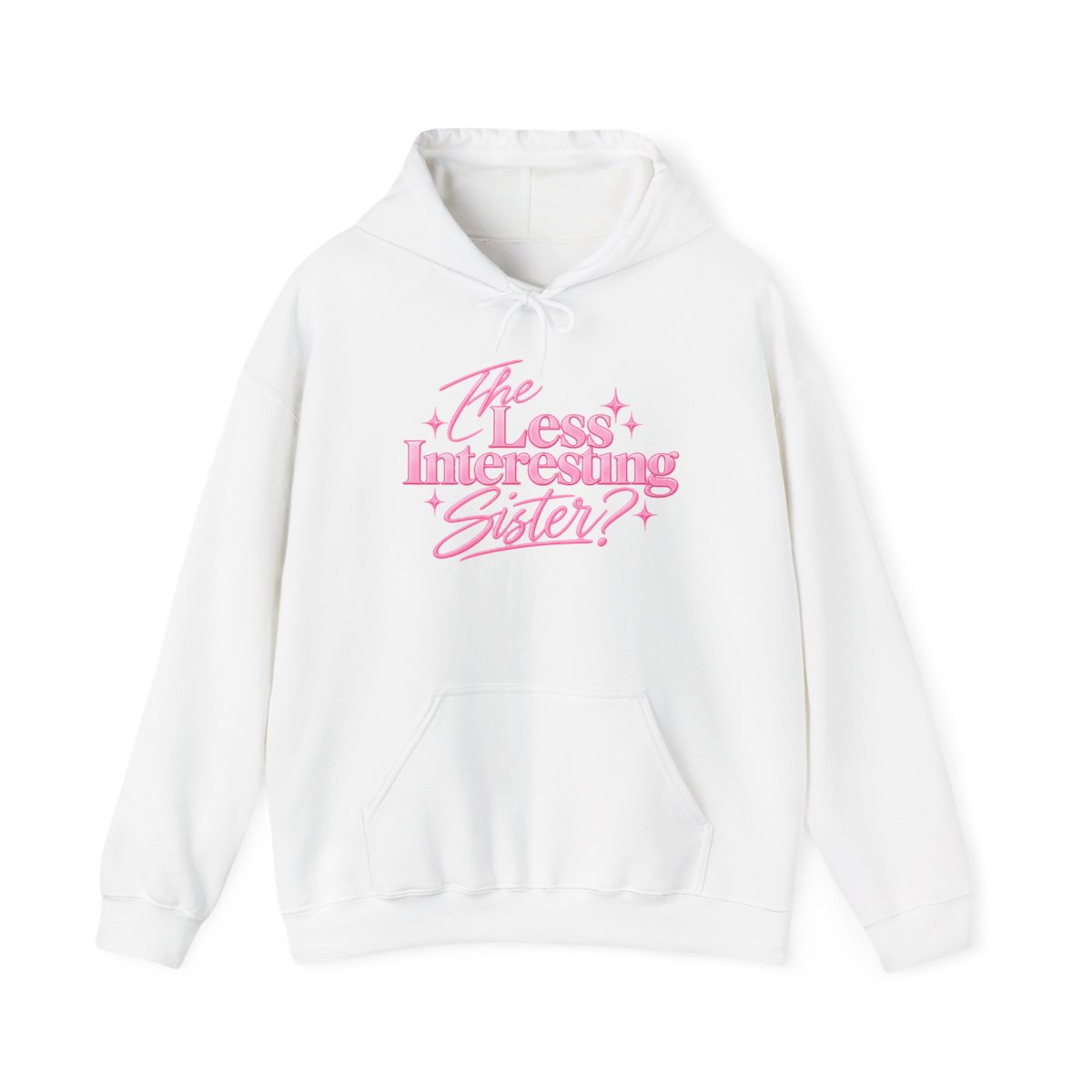 The Least Interesting Sister Hoodie | Pink Retro Script, Sister Quote | Ashtin Earl Merch - Official Hoodies merchandise